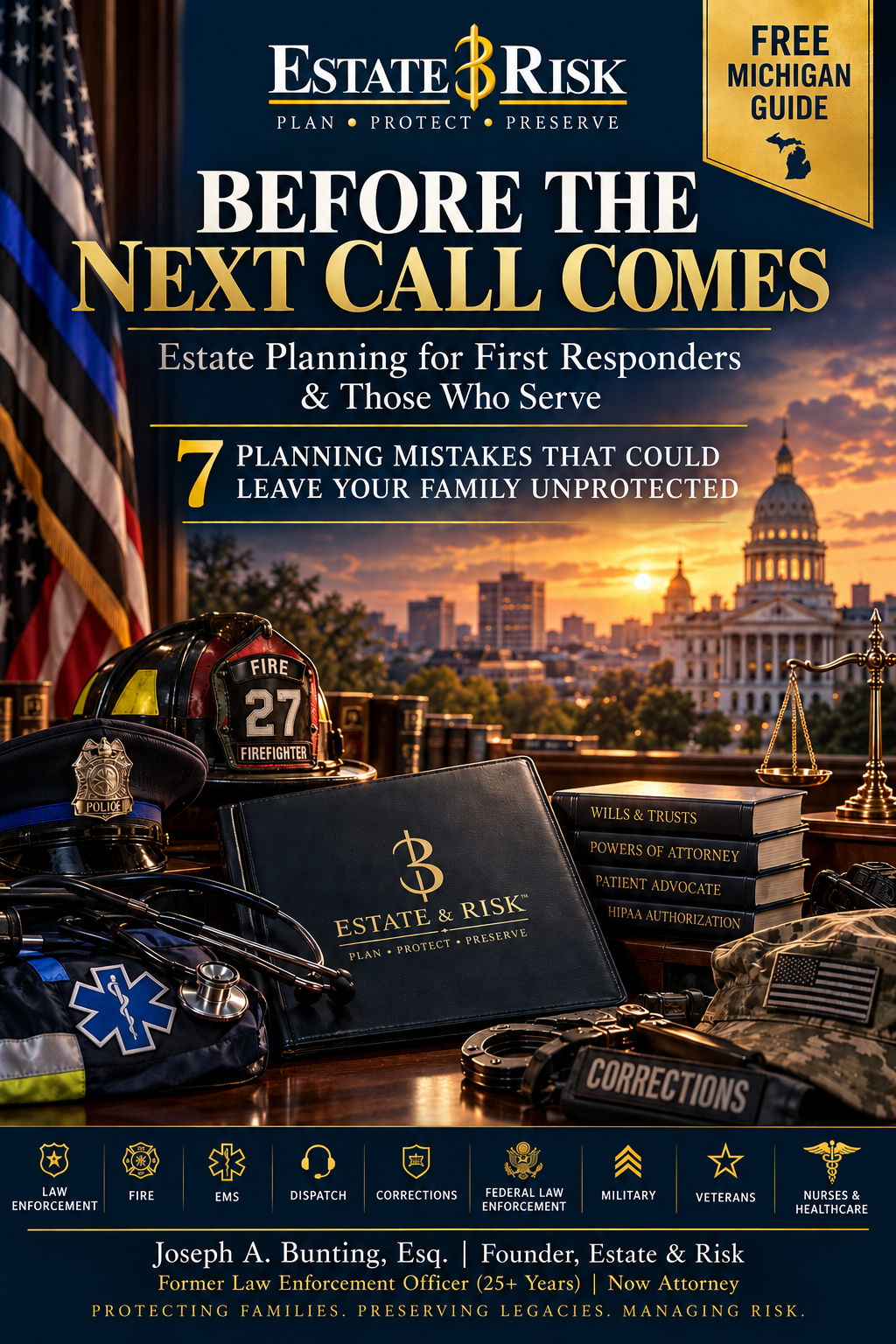 Before the Next Call Comes - Estate Planning for First Responders and Those Who Serve