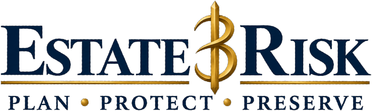 Estate & Risk — Plan Protect Preserve
