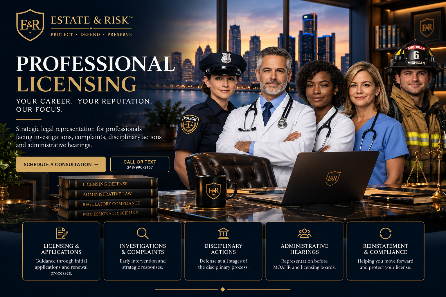 Estate & Risk professional licensing representation for Michigan professionals, investigations, disciplinary actions, administrative hearings, and compliance.
